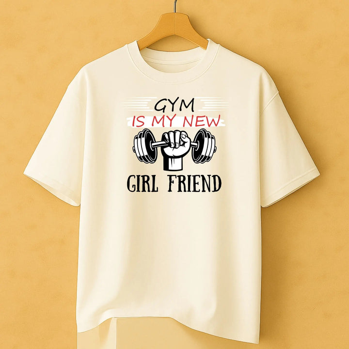 Gym is My New Girl Friend Over Size Classic T-Shirt fashionfront