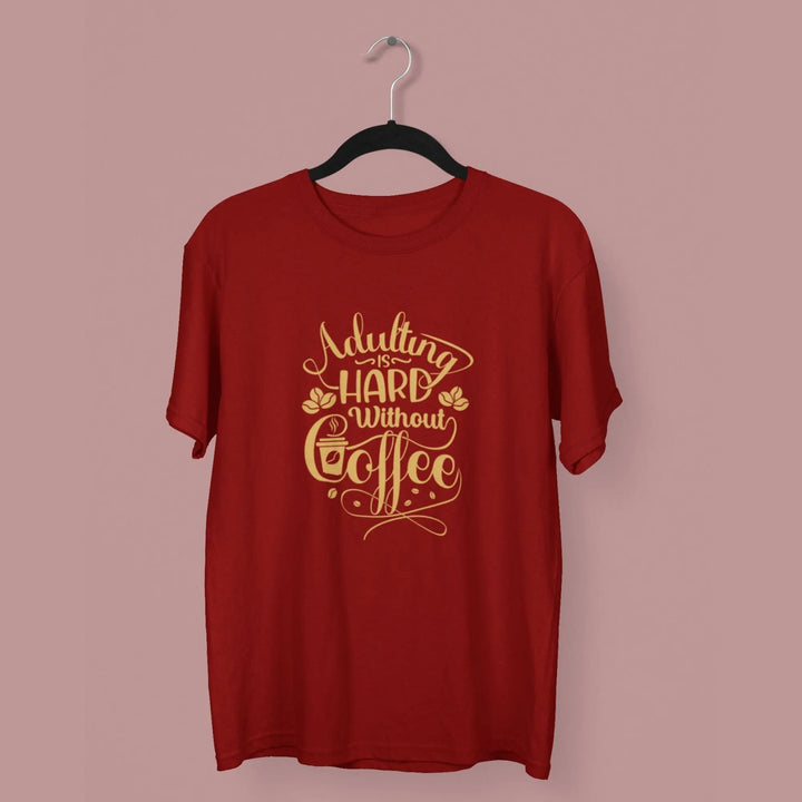 Adulting hard without coffee classic t-shirt fashionfront