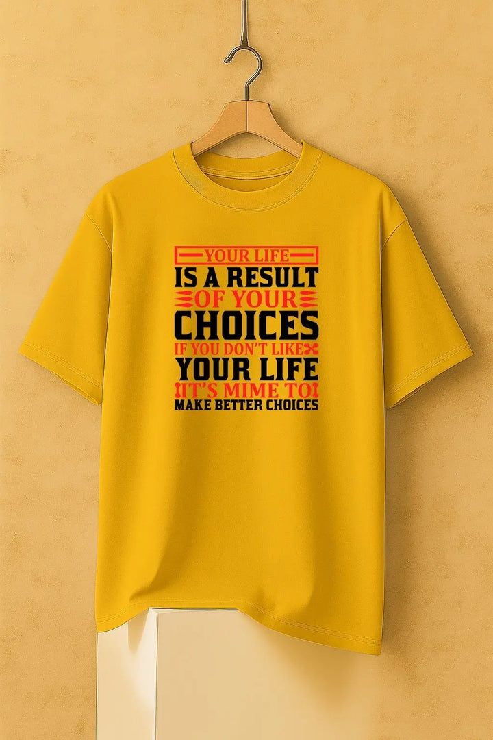 Your Life is a Result Oversize Classic T-Shirt fashionfront