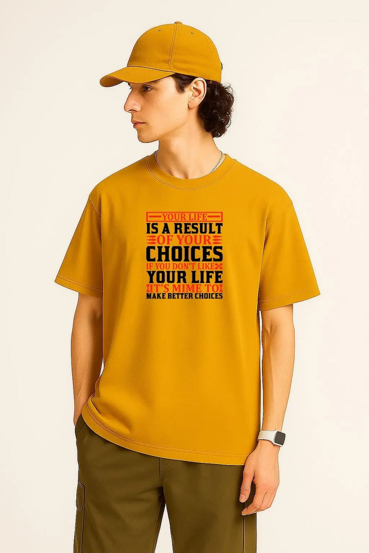 Your Life is a Result Oversize Classic T-Shirt fashionfront