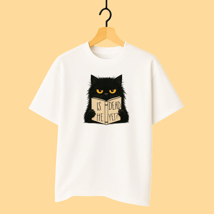 Is Dead He Yet Unisex T-Shirt fashionfront