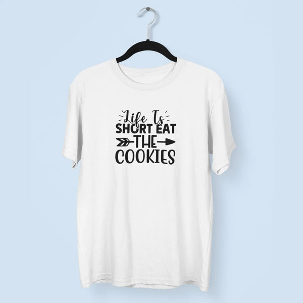 Life Is Short Eat The Cookies Unisex T-Shirt fashionfront