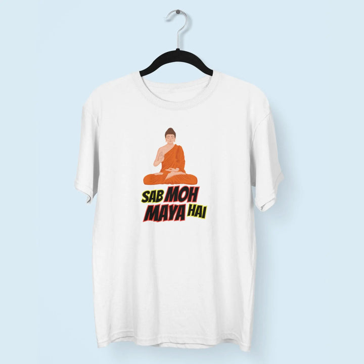 Sab Moh Maya Hai Unisex T-Shirt fashionfront