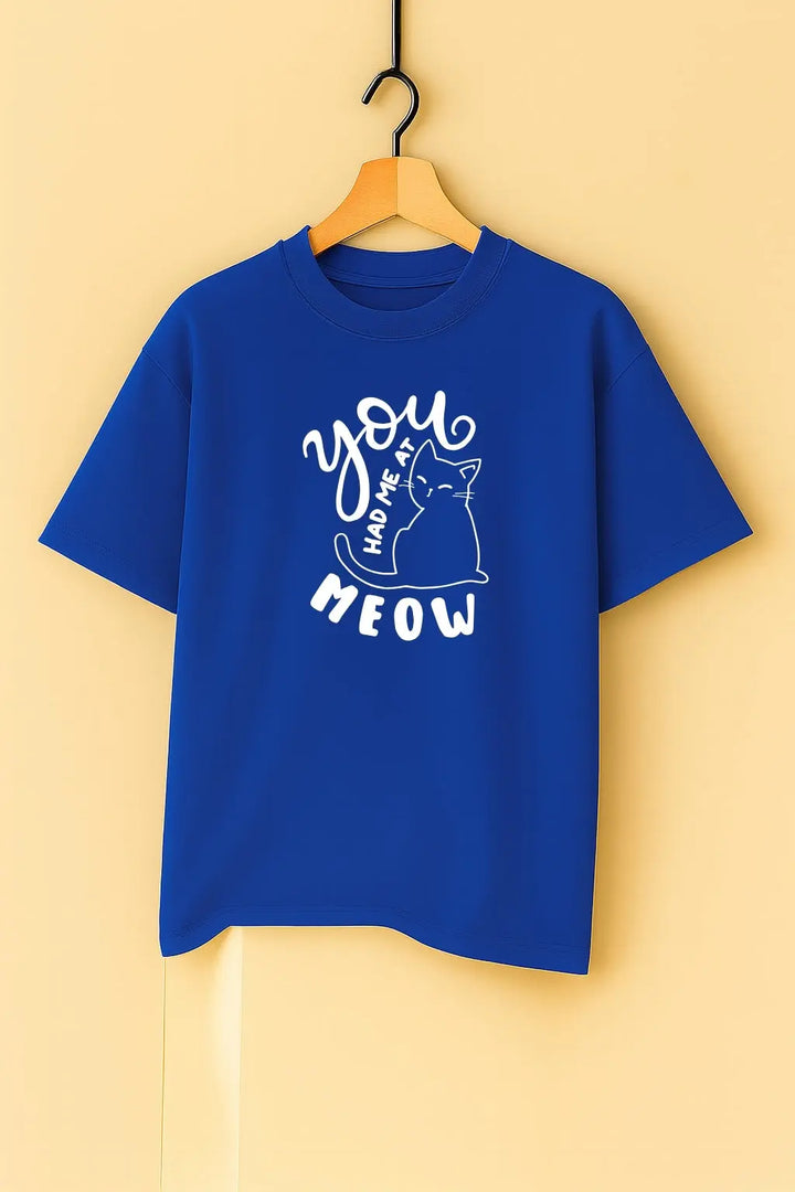 You Had Me At Meow Unisex T-Shirt fashionfront