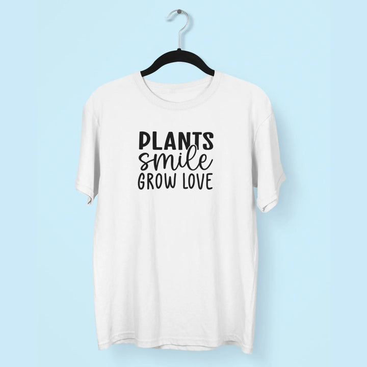 Plants Smile Grow Love Unisex T-Shirt fashionfront