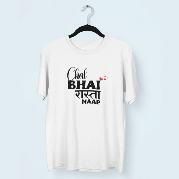 Chal Bhai Rasta Naap Unisex T-Shirt fashionfront