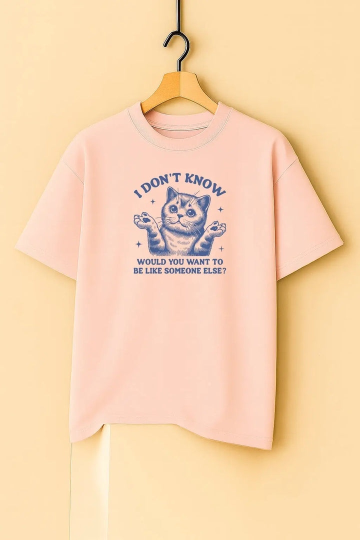 Be Like Someone Unisex T-Shirt fashionfront