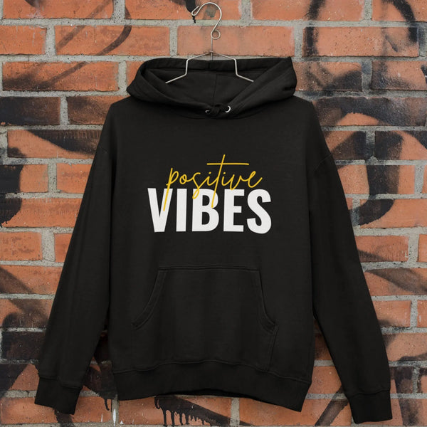 Positive Vibes Unisex Hooded SweatShirt fashionfront