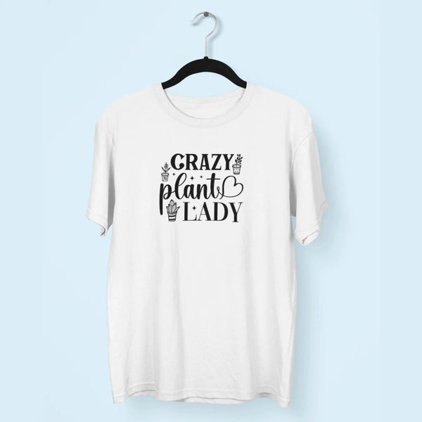 Crazy Plant Lady Unisex T-Shirt fashionfront