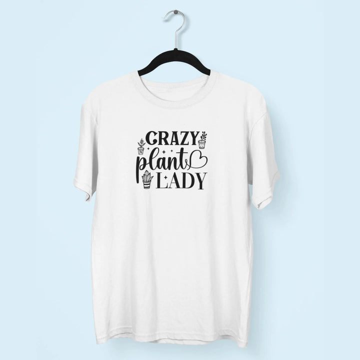 Crazy Plant Lady Unisex T-Shirt fashionfront
