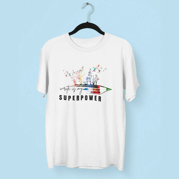 Write is My Superpower Round Neck Half Sleeve Classic T-Shirt fashionfront