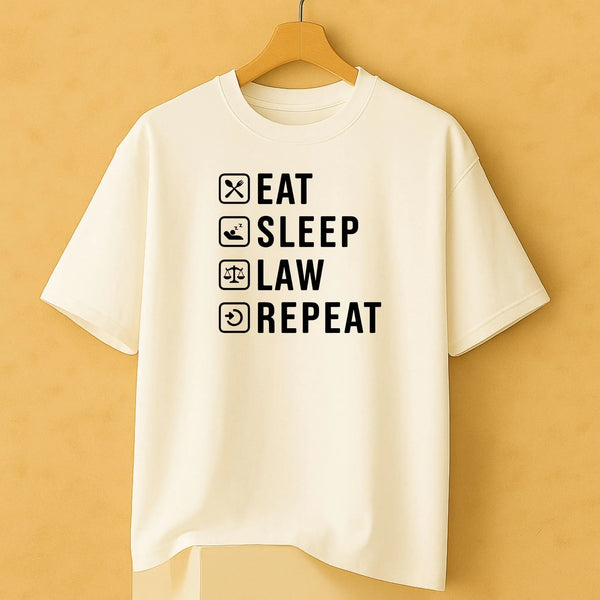 Eat, Sleep, Law, Repeat Oversized Standard T-Shirt fashionfront