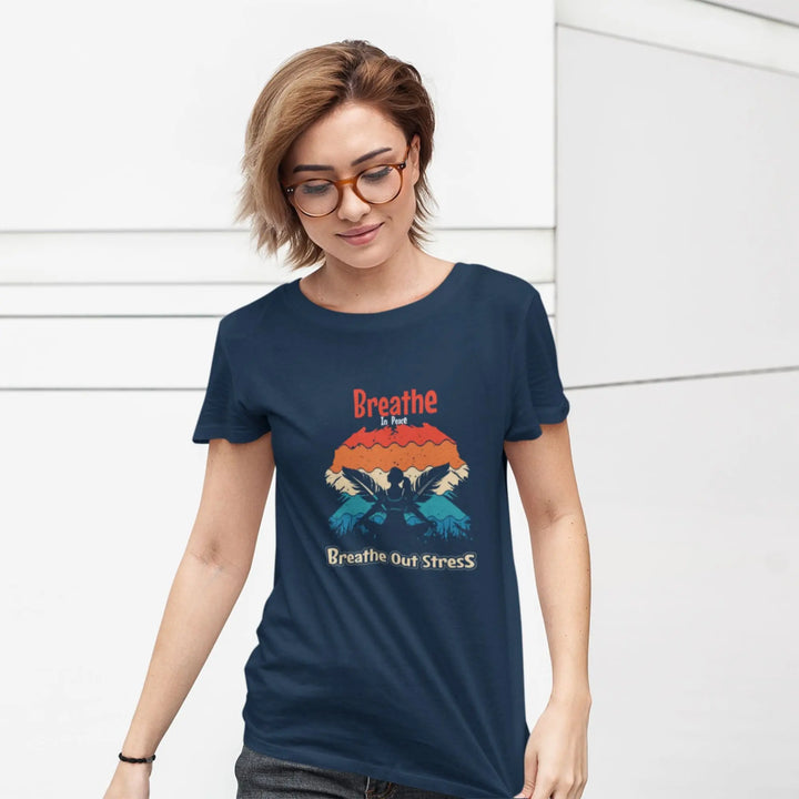 Breathe In Peace Breathe Out Stress Round Neck Half Sleeve Classic T-Shirt fashionfront