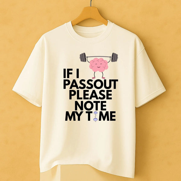 If I Passout Please Note My Time Oversized Standard T-Shirt fashionfront