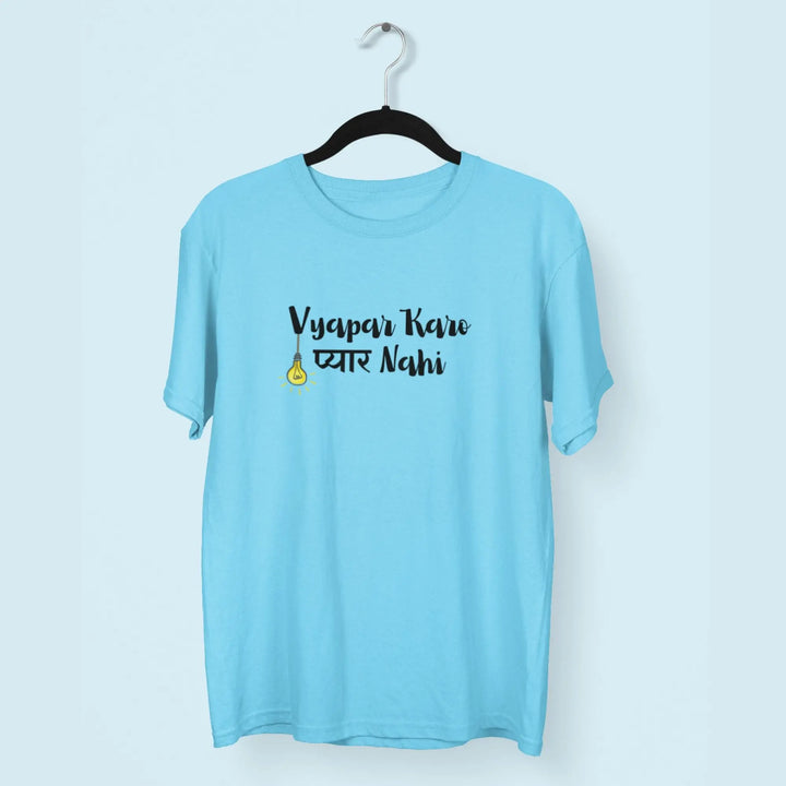 Vyapar Kare Pyar Nahi Unisex T-Shirt fashionfront