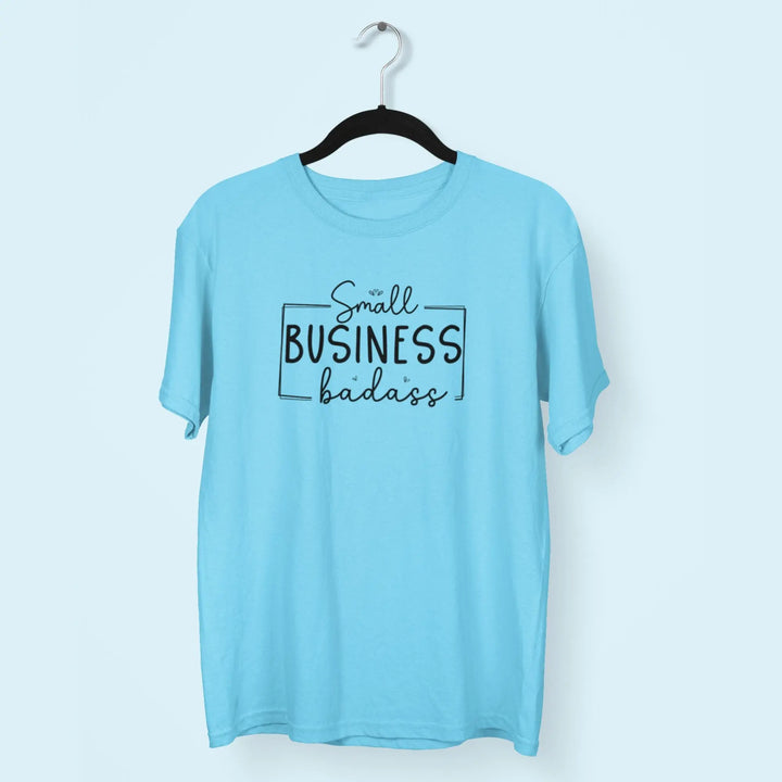 Small Business Badass Unisex T-Shirt fashionfront