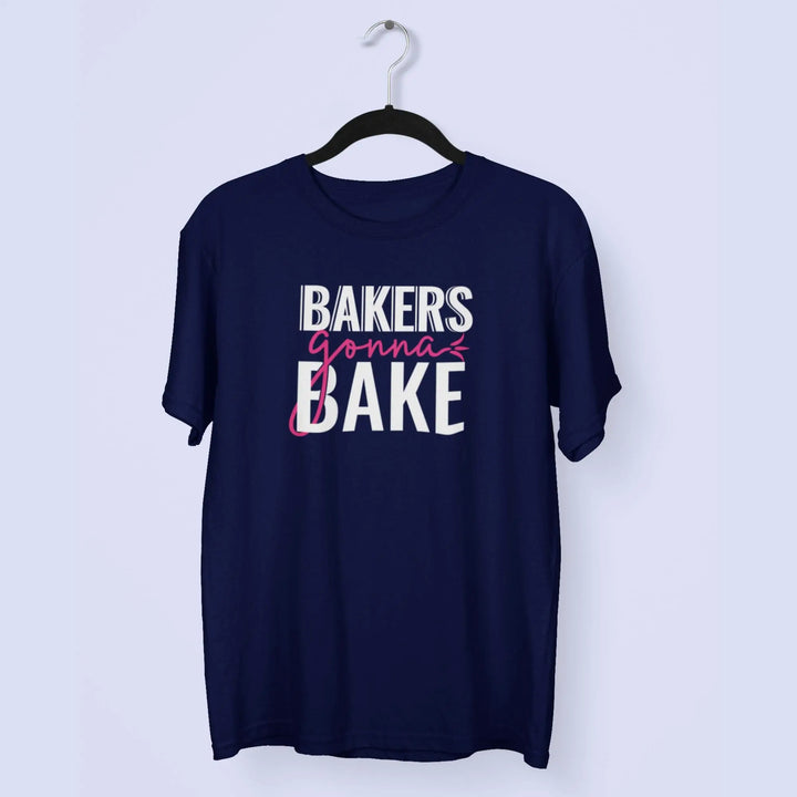 Bakers Gonna Bake Unisex T-Shirt fashionfront