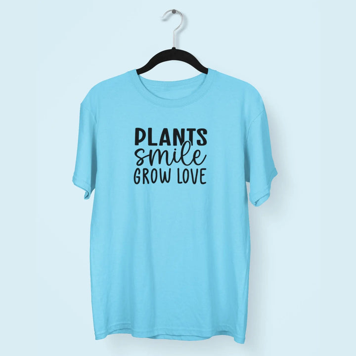 Plants Smile Grow Love Unisex T-Shirt fashionfront
