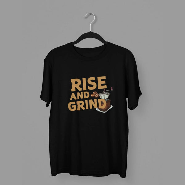 Rise and grind classic t-shirt fashionfront