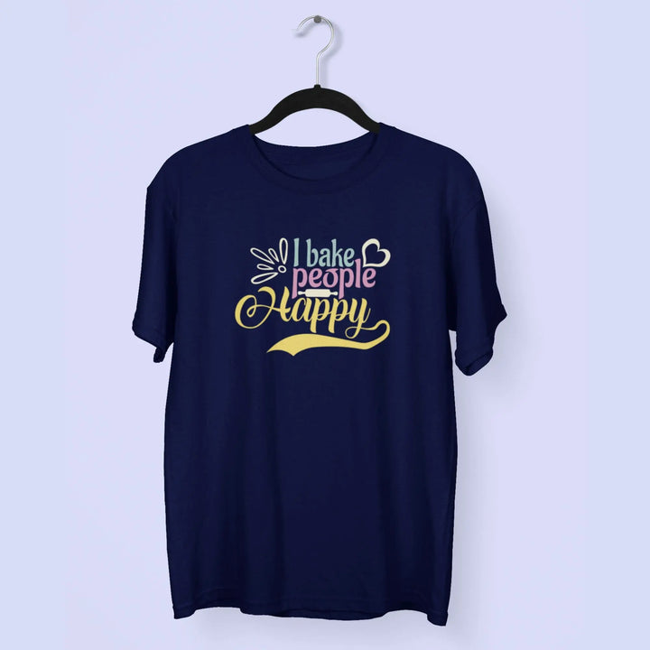 I Bake People Happy Unisex T-Shirt fashionfront