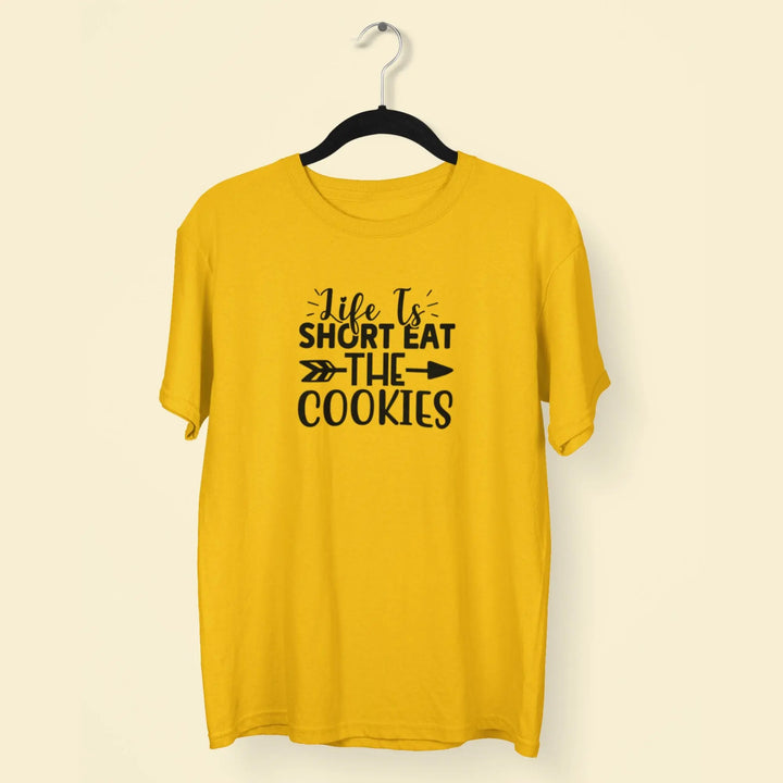 Life Is Short Eat The Cookies Unisex T-Shirt fashionfront