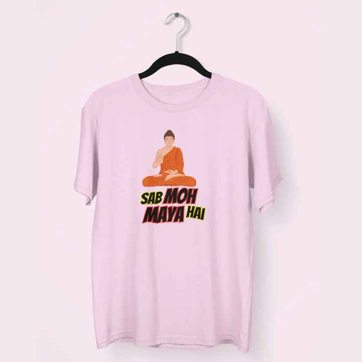 Sab Moh Maya Hai Unisex T-Shirt fashionfront