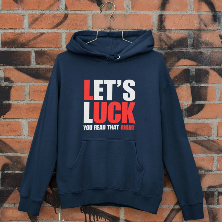 Let's Luck Unisex Hooded Sweatshirt Stylish Comfort – fashionfront