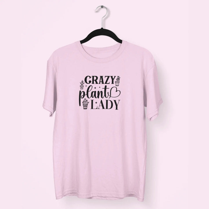 Crazy Plant Lady Unisex T-Shirt fashionfront