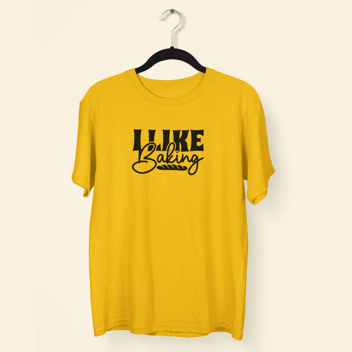 I Like Baking Unisex T-Shirt fashionfront