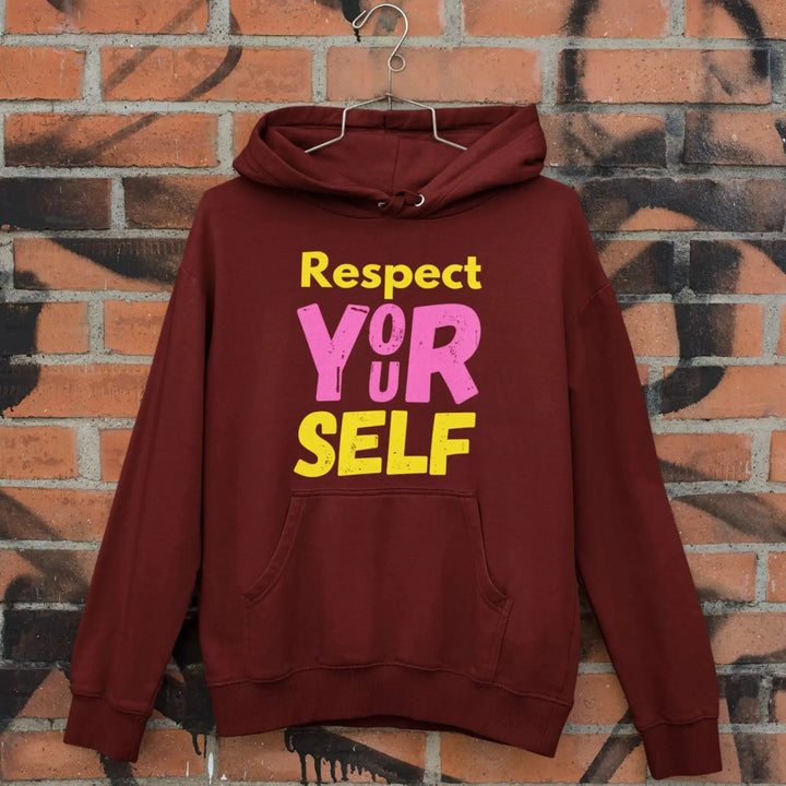 Respect Your Self Unisex Hooded SweatShirt fashionfront