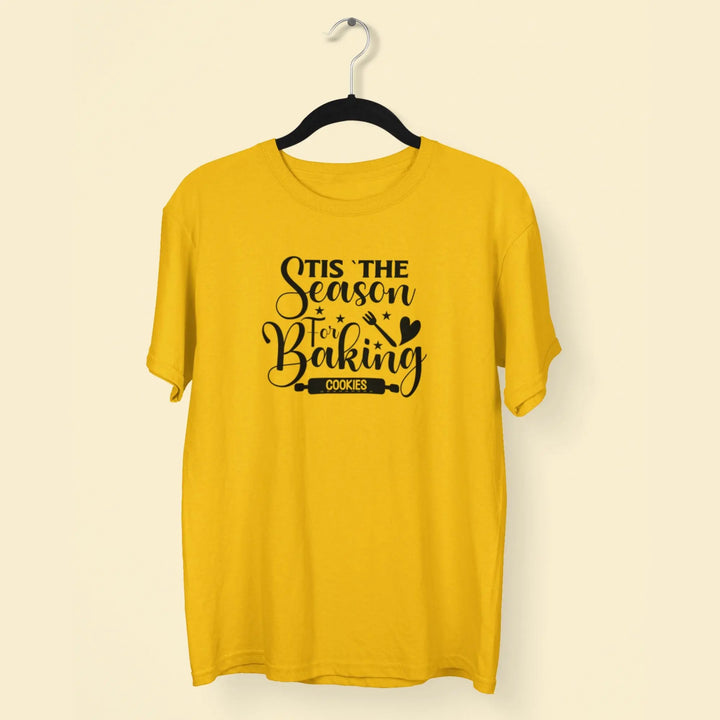 Tis The Season For Baking Cookies Unisex T-Shirt fashionfront
