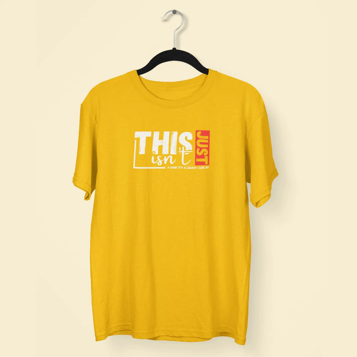 This Isn’t Just a Game. It’s a Legacy I Live By T-Shirt fashionfront