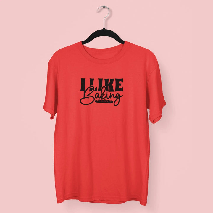 I Like Baking Unisex T-Shirt fashionfront