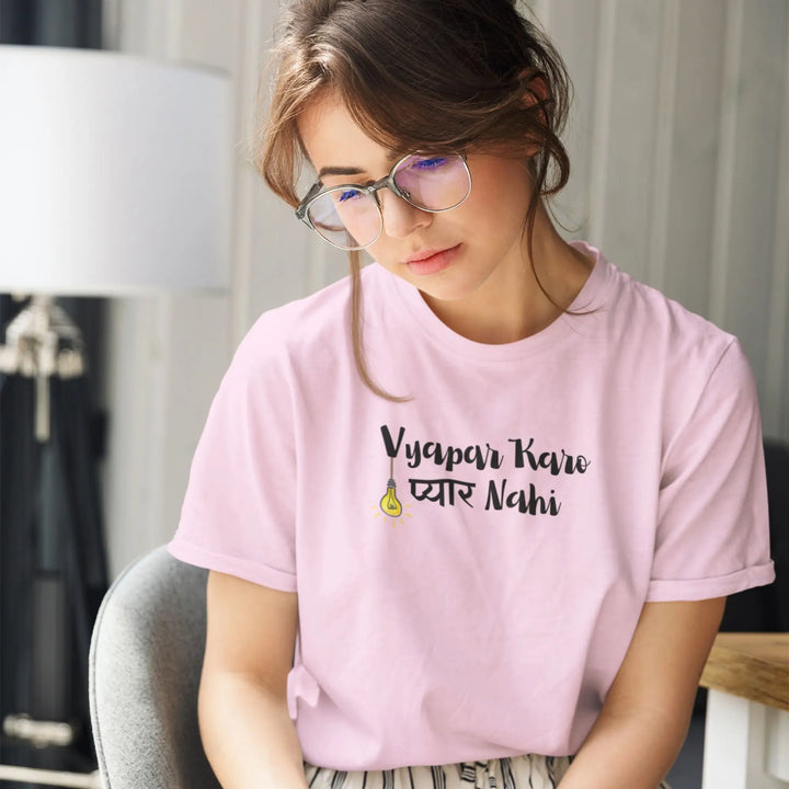 Vyapar Kare Pyar Nahi Unisex T-Shirt fashionfront