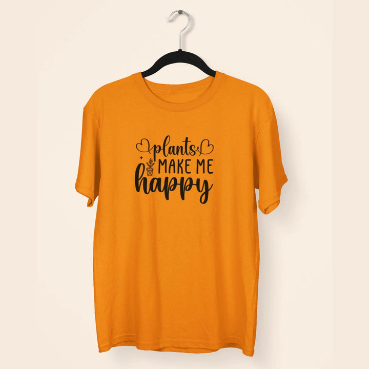 Plants Make Me Happy Unisex T-Shirt fashionfront