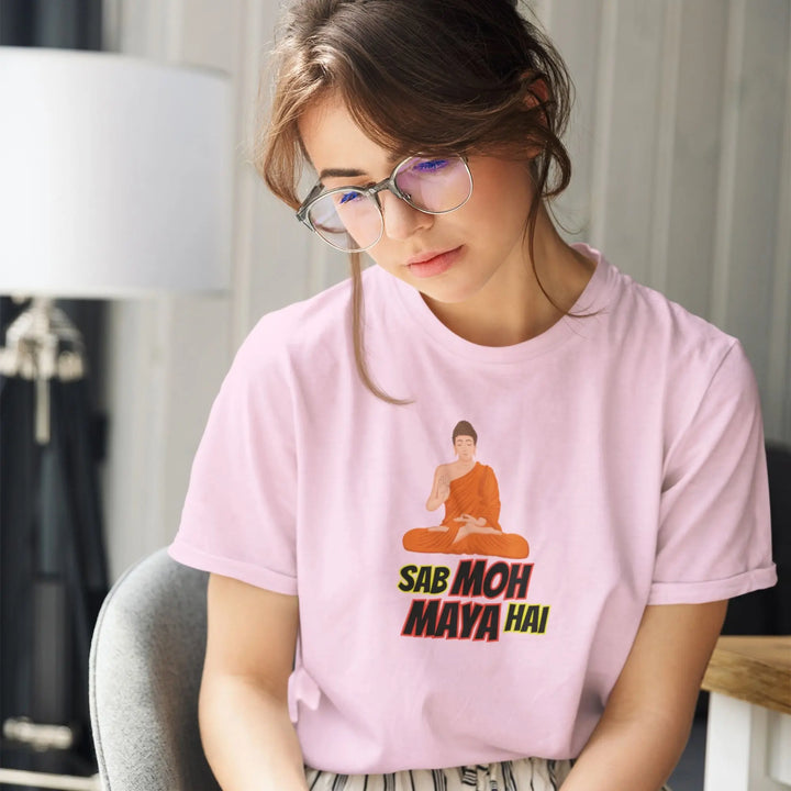 Sab Moh Maya Hai Unisex T-Shirt fashionfront