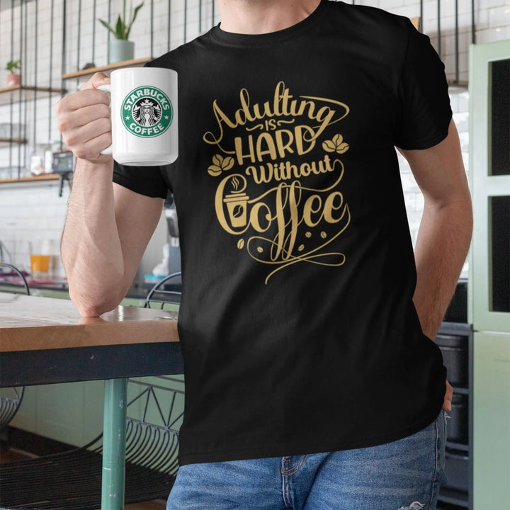 Adulting hard without coffee classic t-shirt fashionfront