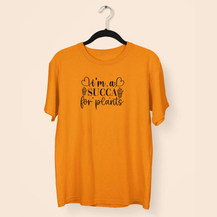 I'm a Succa for Plants Unisex T-Shirt fashionfront