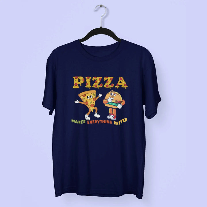 Pizza Makes Everything Better Round Neck Half Sleeve Classic T-Shirt fashionfront