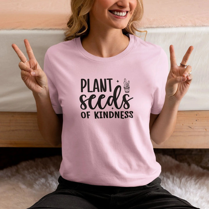 Plant Seeds Kindness Unisex T-Shirt fashionfront