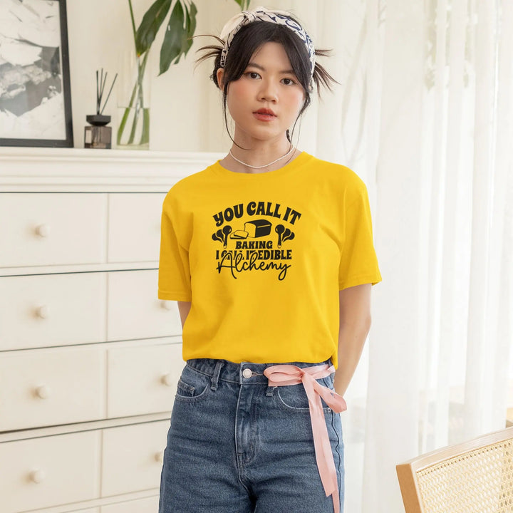 You Call It Baking I Call It Edible Alchemy Unisex T-Shirt fashionfront