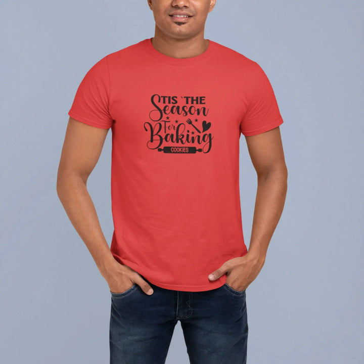 Tis The Season For Baking Cookies Unisex T-Shirt fashionfront
