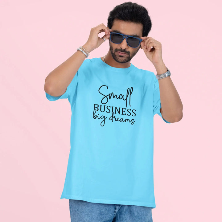 Small Business Big Dreams Unisex T-Shirt fashionfront