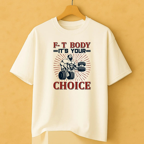 F-T Body It's Your Choice Over Size Classic T-Shirt fashionfront