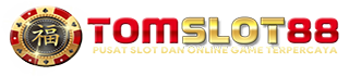 TOMSLOT88 GACOR